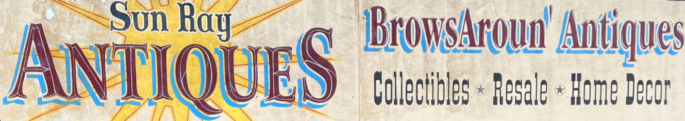 Brows' Aroun' / SunRay Antiques